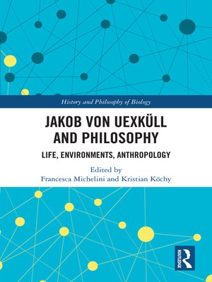 cover image of Jakob von Uexküll and Philosophy